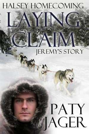 Laying Claim de Paty Jager