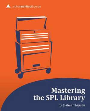 Mastering the Spl Library de Thijssen, Joshua