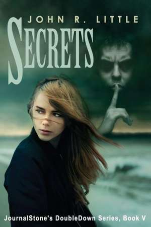 Secrets - Outcast de John R. Little