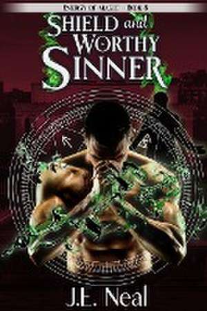 Shield and Worthy Sinner de J. E. Neal