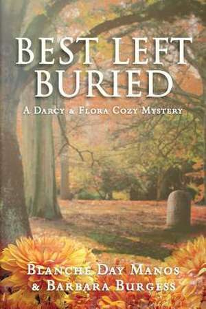 Best Left Buried de Blanche Day Manos