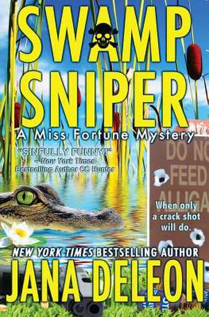 Swamp Sniper de Jana DeLeon