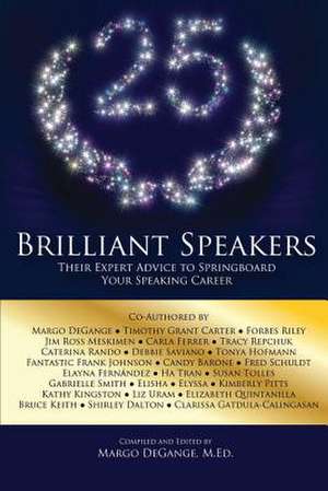 25 Brilliant Speakers de Degange, Margo