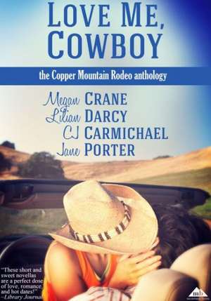 Love Me, Cowboy de Jane Porter