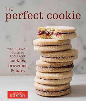 The Perfect Cookie de America's Test Kitchen