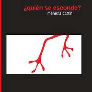 ¿Quién Se Esconde? de Menena Cottin