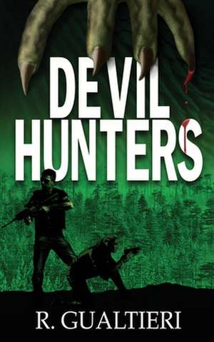 Devil Hunters de Rick Gualtieri