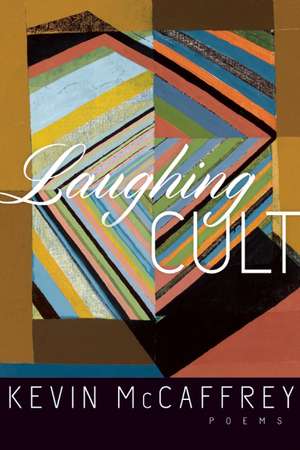 Laughing Cult de Kevin McCaffrey