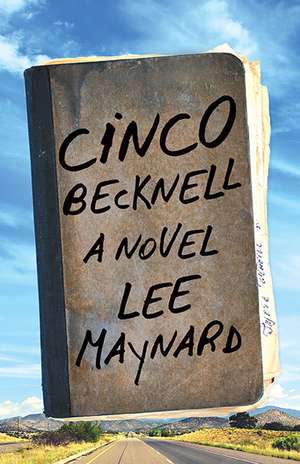 Cinco Becknell de LEE MAYNARD