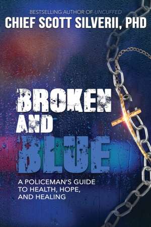 Broken And Blue de Scott Silverii