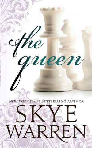 The Queen de Skye Warren