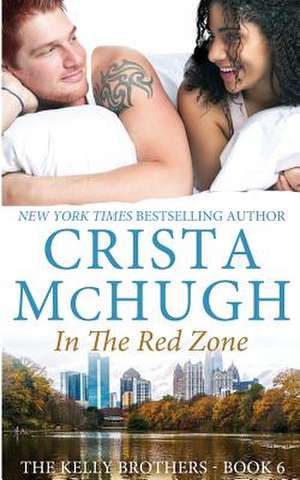 In the Red Zone de Crista Mchugh