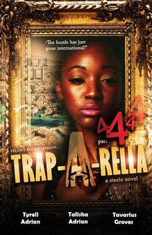 Trap-A-Rella 4 de Tony Steele