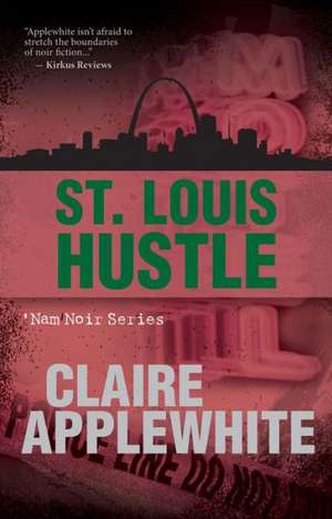 St. Louis Hustle de Claire Applewhite