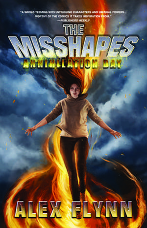 The Misshapes: Annihilation Day de Alex Flynn