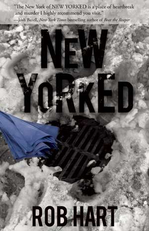 New Yorked de Rob Hart