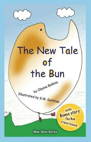 The New Tale of the Bun