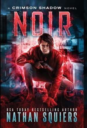 Noir de Nathan Squiers