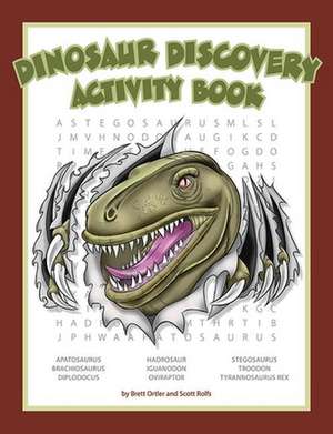 Dinosaur Discovery Activity Book de Brett Ortler