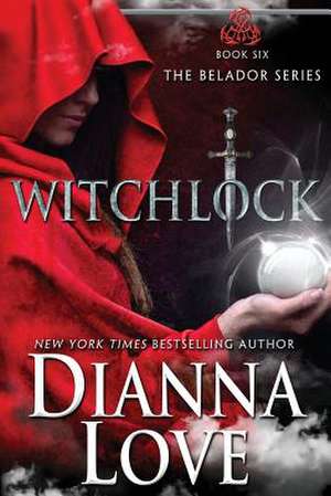 Witchlock de Dianna Love