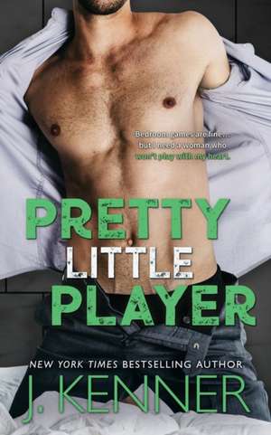 Pretty Little Player de J. Kenner