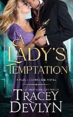 A Lady's Temptation de Tracey Devlyn