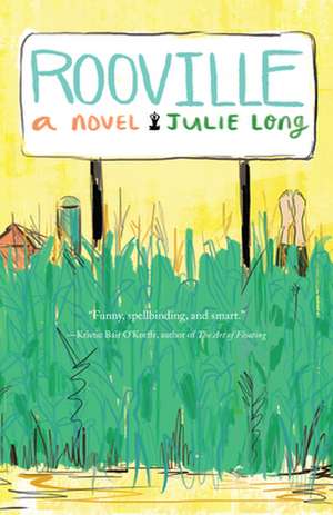 Rooville: A Novel de Julie Long