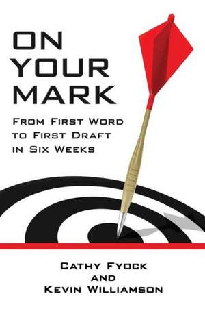 On Your Mark de Cathy Fyock