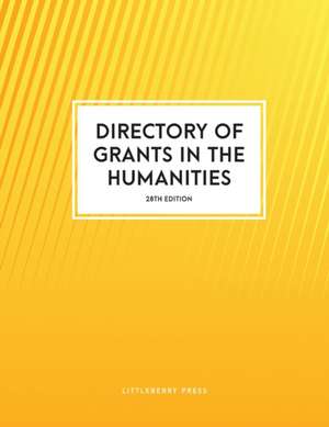 Directory of Grants in the Humanities de Anita Schafer