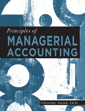 Principles of Managerial Accounting de Christine Jonick