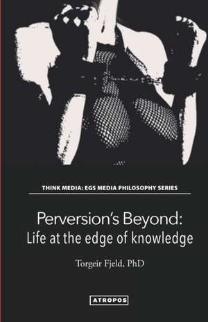 Perversion's Beyond de Torgeir Fjeld