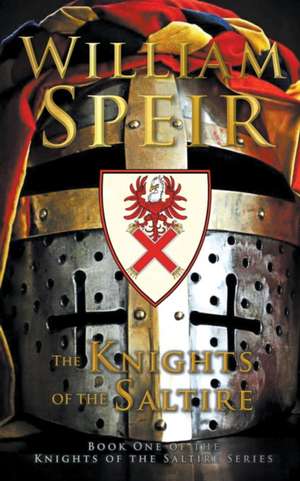 The Knights of the Saltire de William Speir