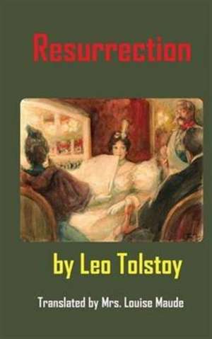 Resurrection de Leo Tolstoy