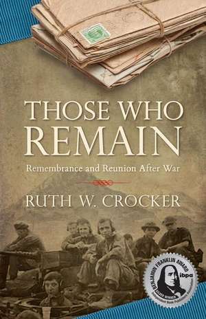 Those Who Remain de Ruth W. W. Crocker