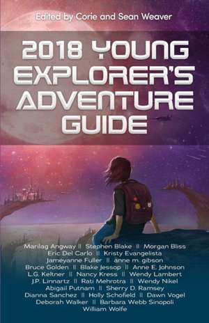 2018 Young Explorer's Adventure Guide de Nancy Kress