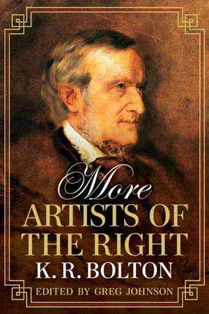 More Artists of the Right de K. R. Bolton