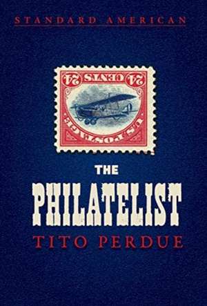 The Philatelist de Tito Perdue