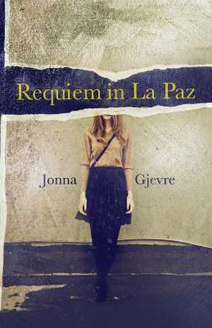 Requiem in La Paz