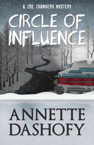 Circle of Influence de Annette Dashofy