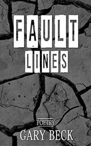 Fault Lines de Gary Beck