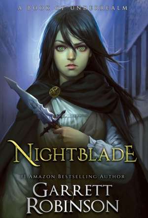 Nightblade de Garrett Robinson