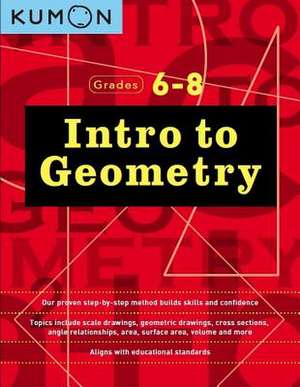 Kumon Grades 6-8 Intro to Geometry de Kumon