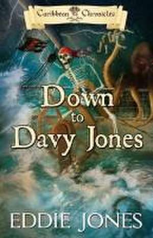 Down to Davy Jones de Eddie Jones