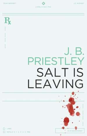 Salt Is Leaving: In the Beginning de J. B. Priestley