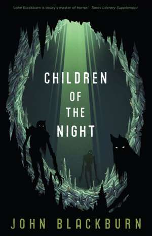 Children of the Night de John Blackburn