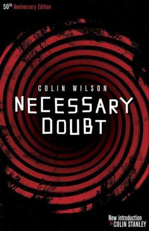 Necessary Doubt (Valancourt 20th Century Classics) de Colin Wilson