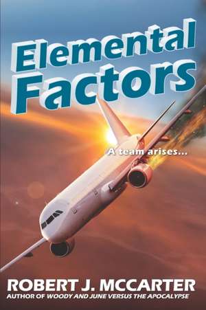 Elemental Factors de Robert J. McCarter