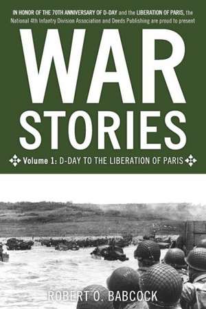 War Stories de Robert O. Babcock