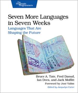 Seven More Languages in Seven Weeks de Bruce Tate