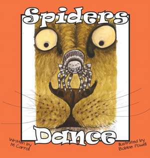 Spiders Dance de M. Carroll